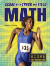 Cover image for Score with Track and Field Math